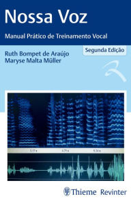 Title: Nossa Voz: Manual Prático de Treinamento Vocal, Author: Ruth Bompet de Araújo