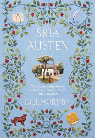Title: Srta. Austen, Author: Gill Hornby