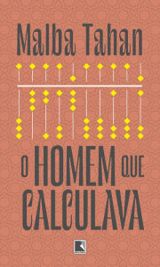 Title: O homem que calculava, Author: Malba Tahan