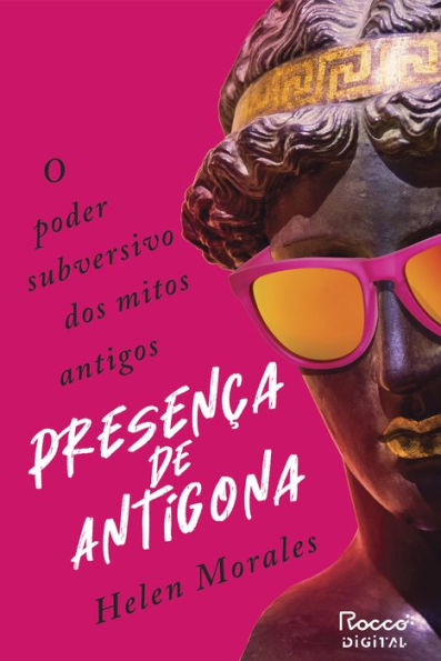 Presença de Antígona: O poder subversivo dos mitos antigos