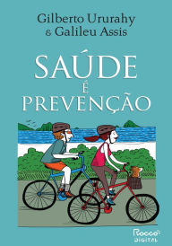 Title: Saúde é prevenção, Author: Gilberto Ururahy