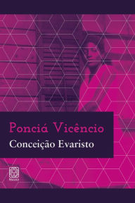 Title: Ponciá Vicêncio, Author: Conceição Evaristo