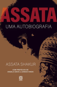 Title: Assata: uma autobiografia, Author: Assata Shakur
