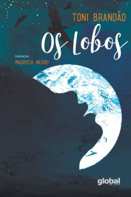 Title: Os lobos, Author: Toni Brandão