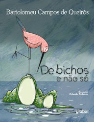 Title: De bichos e não só, Author: Bartolomeu Campos de Queirós
