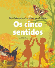 Title: Os Cinco Sentidos, Author: Bartolomeu Campos de Queirós