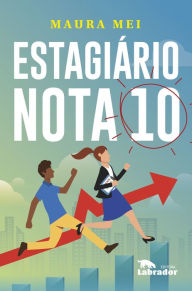 Title: Estagiário nota 10, Author: Maura Mei