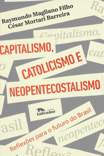 Capitalismo, catolicismo e neopentecostalismo