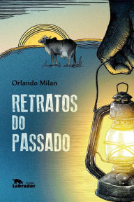 Title: Retratos do Passado, Author: Orlando (Autor) Milan