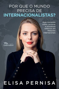 Title: Por que o mundo precisa de internacionalistas? Guia complet, Author: Elisa Pernisa