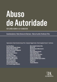 Title: Abuso de Autoridade: Reflexões sobre a Lei 13.869/2019, Author: Fábio Bechara
