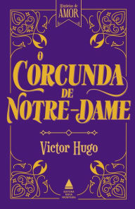 Title: O corcunda de Notre-Dame, Author: Victor Hugo