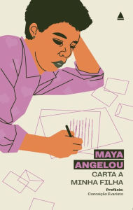 Title: Carta a minha filha, Author: Maya Angelou