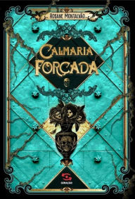 Title: Calmaria Forçada, Author: Rosane Montalvão
