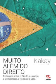 Title: Muito além do direito, Author: Kakay