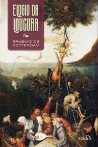 Title: Elogio da Loucura, Author: Erasmo de Rotterdam