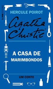 Title: A casa de marimbondos: Um conto de Hercule Poirot, Author: Agatha Christie