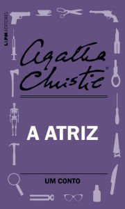 Title: A atriz: Um conto, Author: Agatha Christie