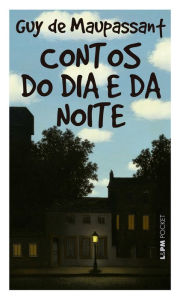 Title: Contos do dia e da noite, Author: Guy de Maupassant