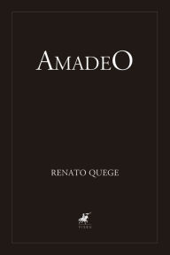Title: Amadeo, Author: Renato Quege