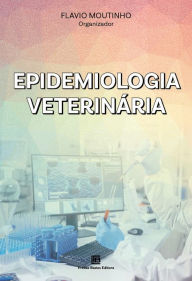 Title: Epidemiologia Veterinária, Author: Flavio Moutinho