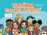 Title: Turminha corajosa e esperta, Author: Marlene Antunes
