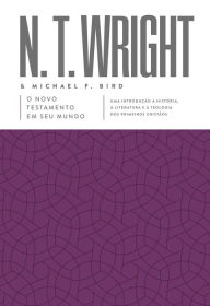 Title: O Novo Testamento em seu mundo, Author: N. T. Wright