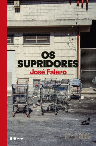 Title: Os supridores, Author: José Falero