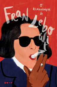 Title: O almanaque de Fran Lebowitz, Author: Fran Lebowitz