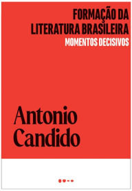 Title: Formação da literatura brasileira: Momentos decisivos, Author: Antonio Candido