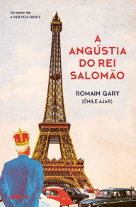 Title: A angústia do rei Salomão, Author: Romain Gary