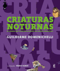 Title: Criaturas noturnas, Author: Guilherme Domenichelli