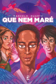 Title: Que nem maré, Author: Marcelo Duarte