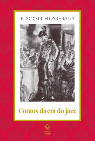 Title: Contos da era do jazz, Author: F. Scott Fitzgerald
