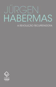 Title: A revolução recuperadora, Author: Jnrgen Habermas
