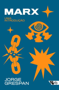 Title: Marx: Uma introdução, Author: Jorge Grespan