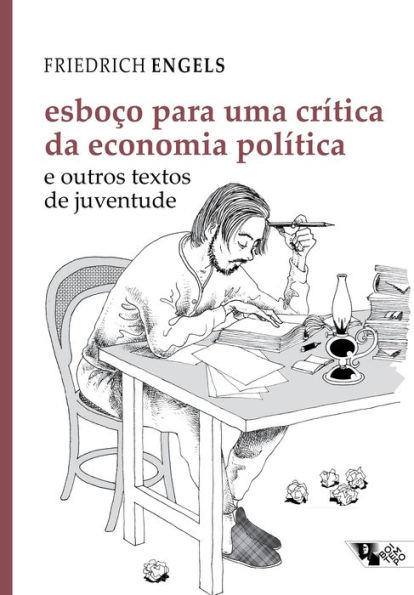 Esboço para uma crítica da economia política: E outros textos de juventude