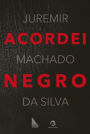 Acordei Negro