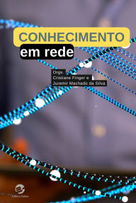 Title: Conhecimento em rede, Author: Cristiane Finger