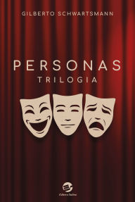 Title: Personas: Trilogia, Author: Gilberto Schwartsmann