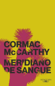 Title: Meridiano de sangue (Nova edição), Author: Cormac McCarthy