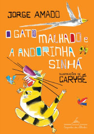 Title: O gato malhado e a andorinha Sinhá: Uma história de amor, Author: Jorge Amado