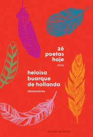 Title: 26 poetas hoje, Author: Heloisa Buarque de Hollanda