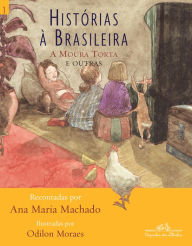 Title: Histórias à brasileira - vol. 1: A Moura Torta e outras, Author: Ana Maria Machado