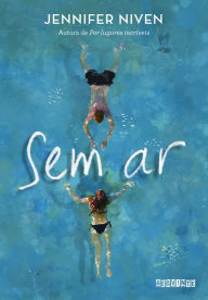 Title: Sem ar, Author: Jennifer Niven