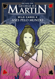 Title: Wild Cards: Ases pelo mundo, Author: George R. R. Martin