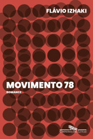 Title: Movimento 78, Author: Flávio Izhaki