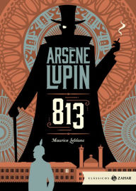 Title: 813: edição bolso de luxo, Author: Maurice Leblanc