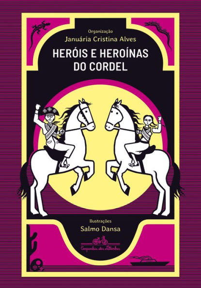 Heróis e heroínas do cordel