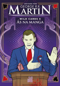 Title: Wild Cards: Ás na manga, Author: George R. R. Martin